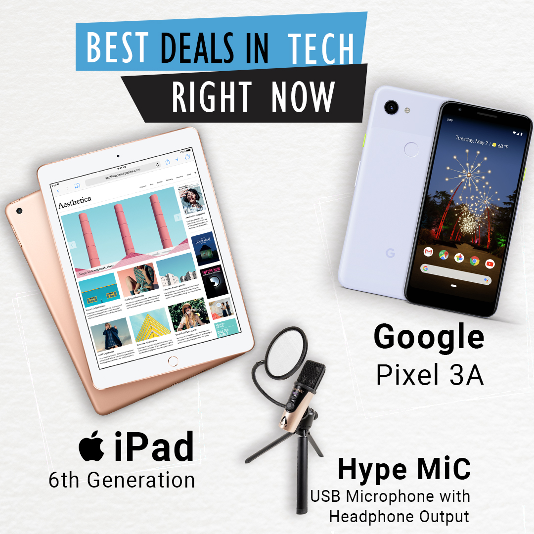 Some of the best deals in Tech Right Now!