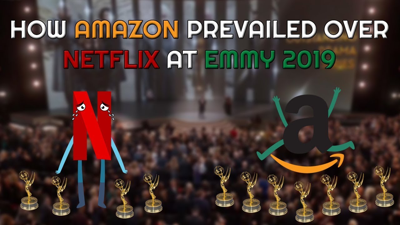 The Underdog Prevails: Amazon Beats Netflix At The Emmy Awards 2019