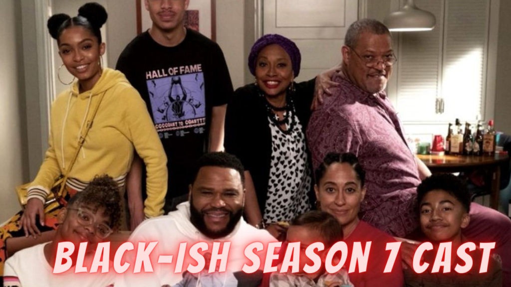 Black-ish Season 7 Cast