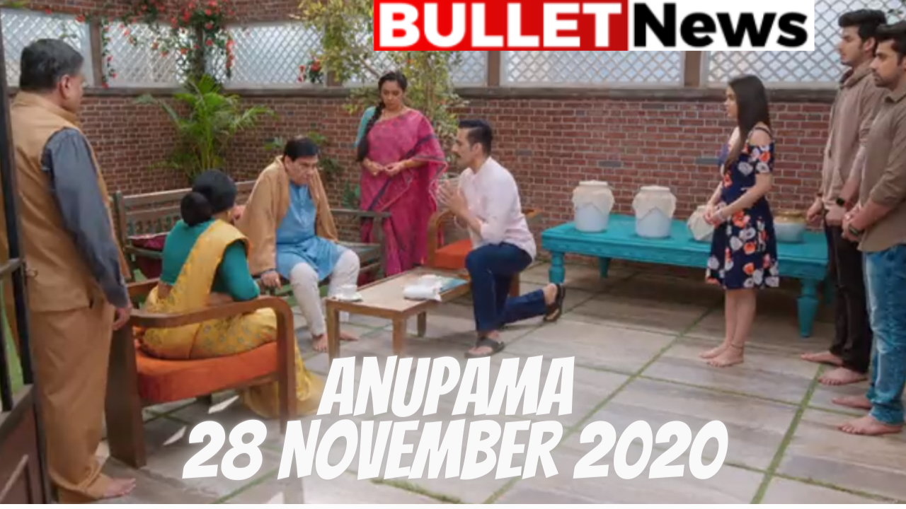 Anupama 28 November 2020