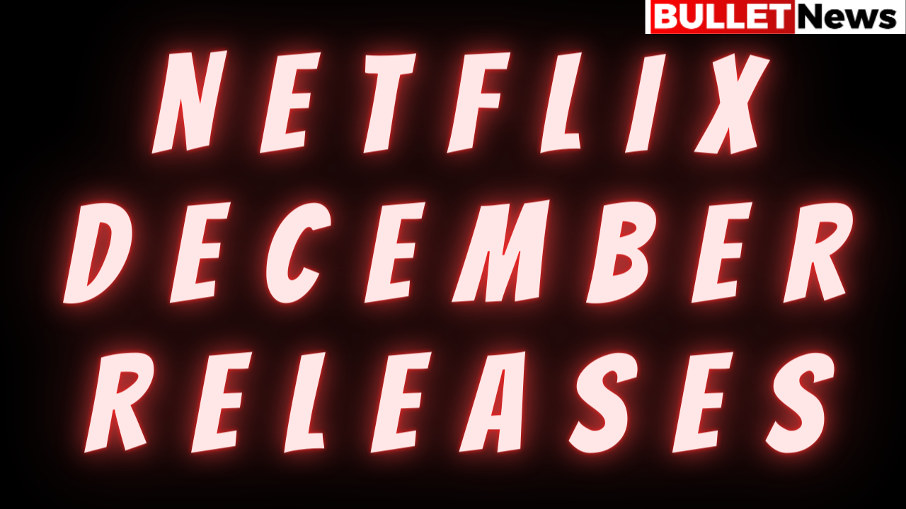 Netflix December Releases