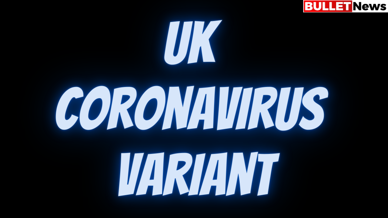 UK coronavirus variant