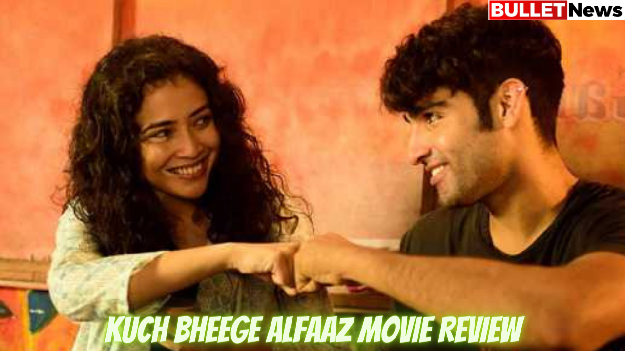 Kuch Bheege Alfaaz Movie Review