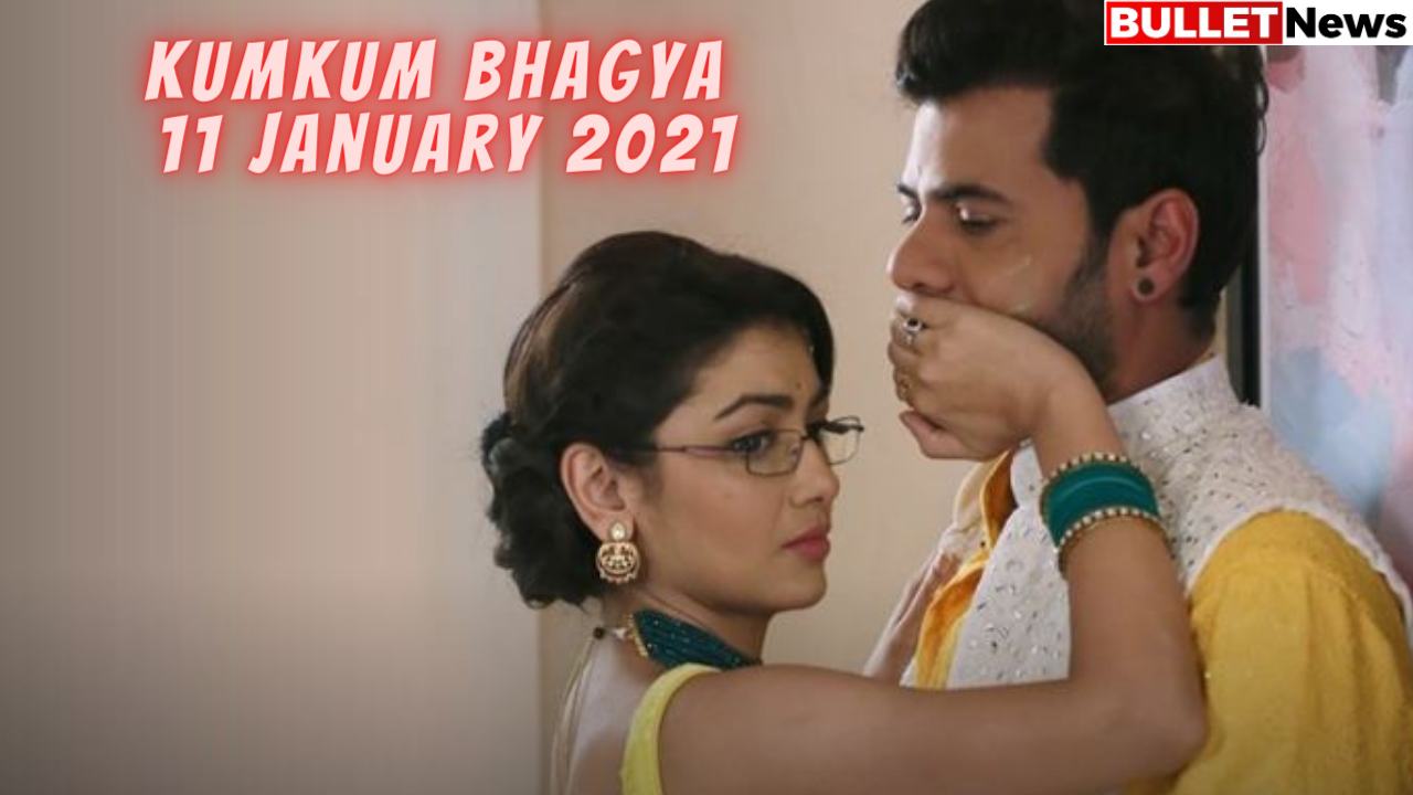 Kumkum Bhagya 11 January 2021