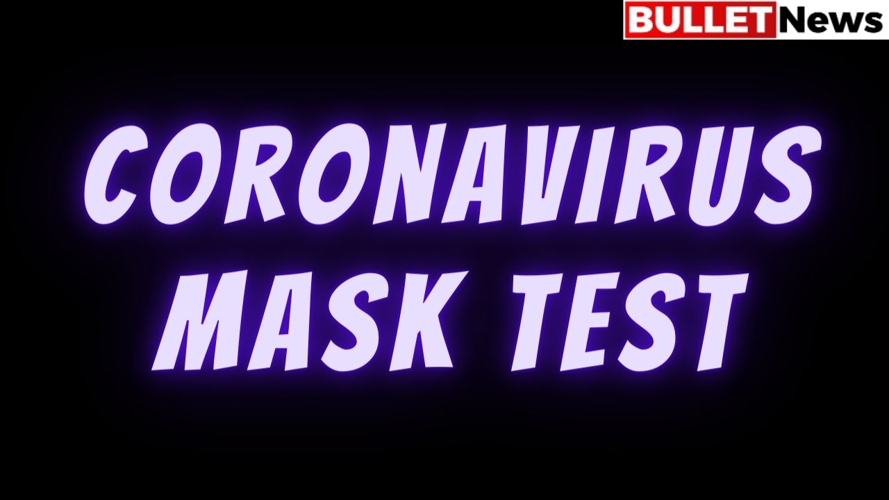 Coronavirus Mask Test