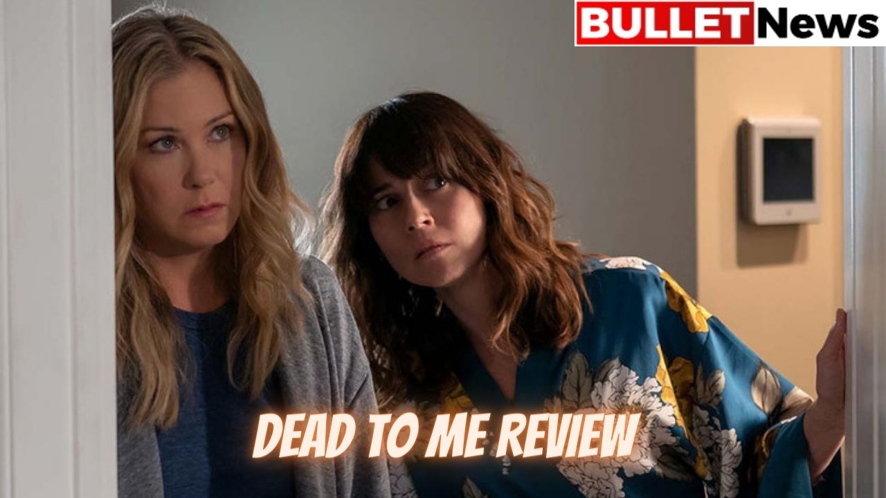 Dead to Me Review