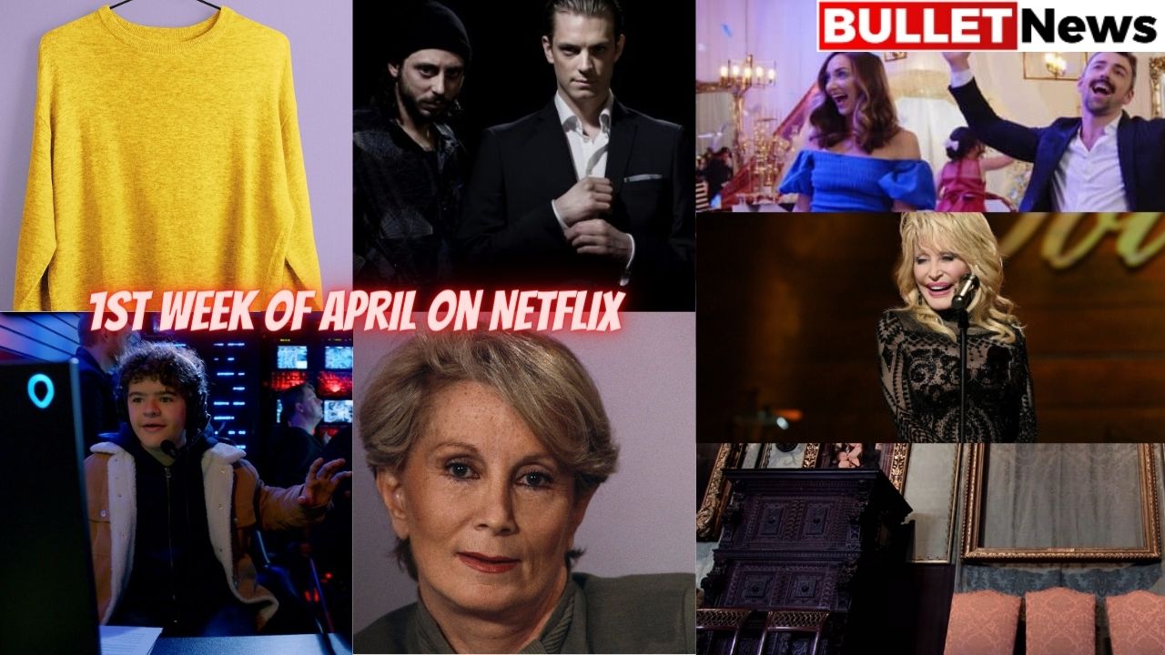 1st week of April on Netflix