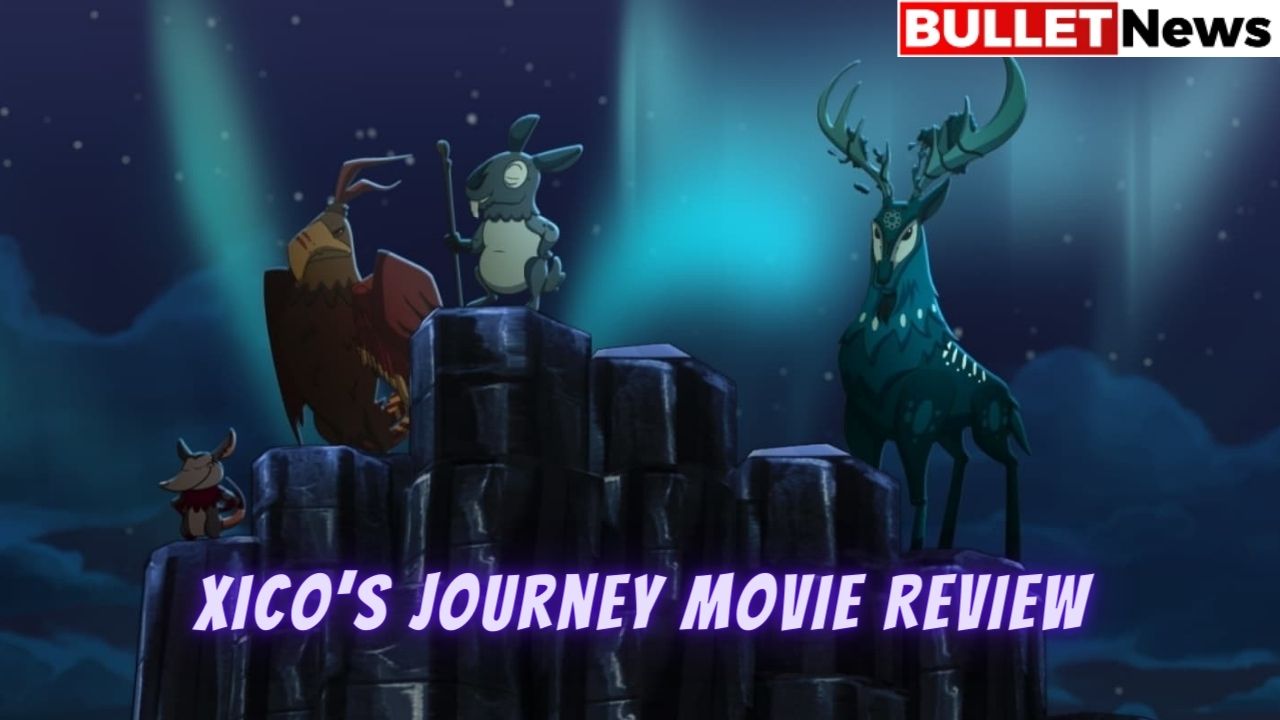 Xico Journey Movie Review