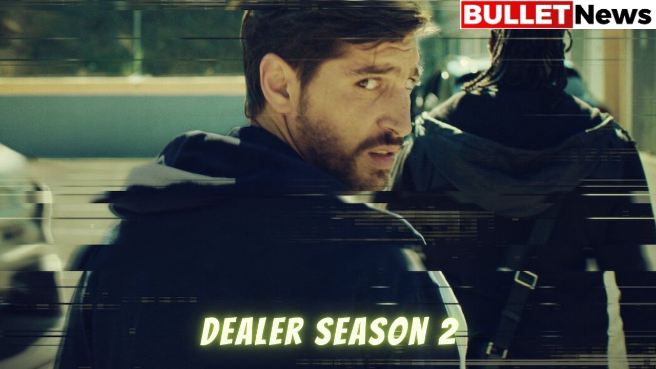 Dealer Season 2