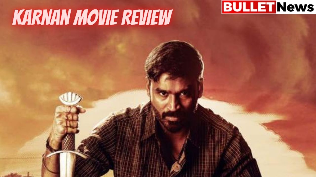 Karnan movie review