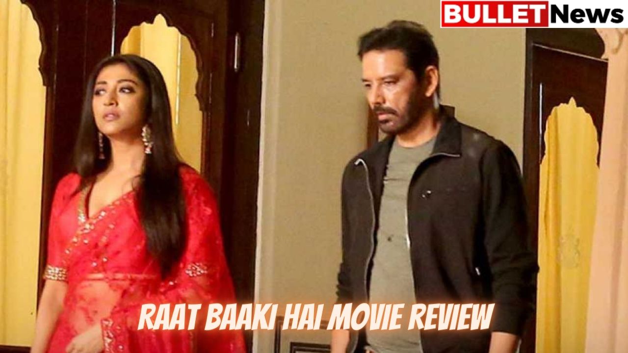 Raat Baaki Hai movie review