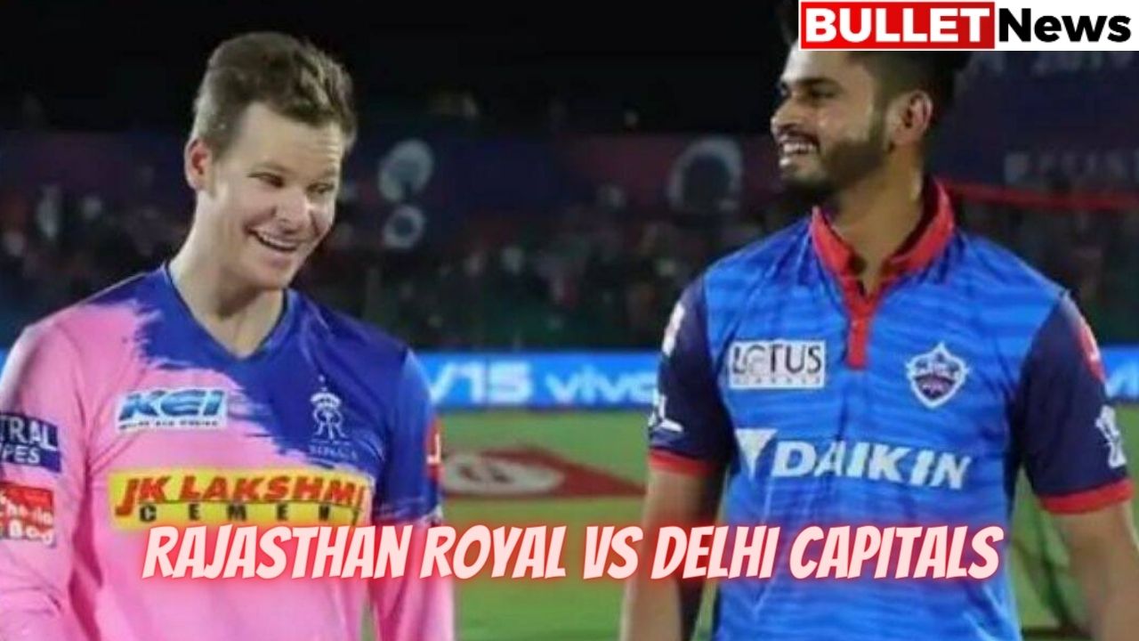 Rajasthan Royal vs Delhi Capitals