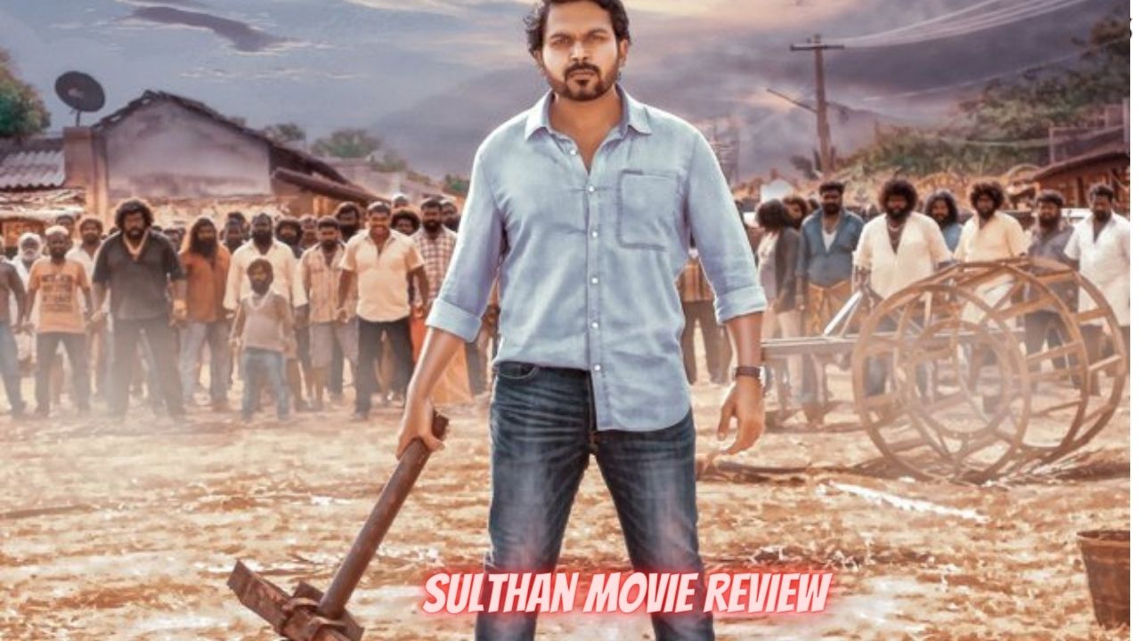 Sulthan Movie Review