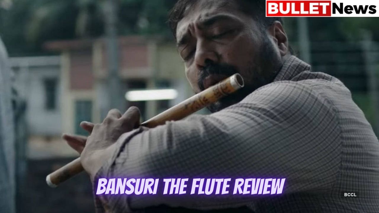 Bansuri The Flute Review