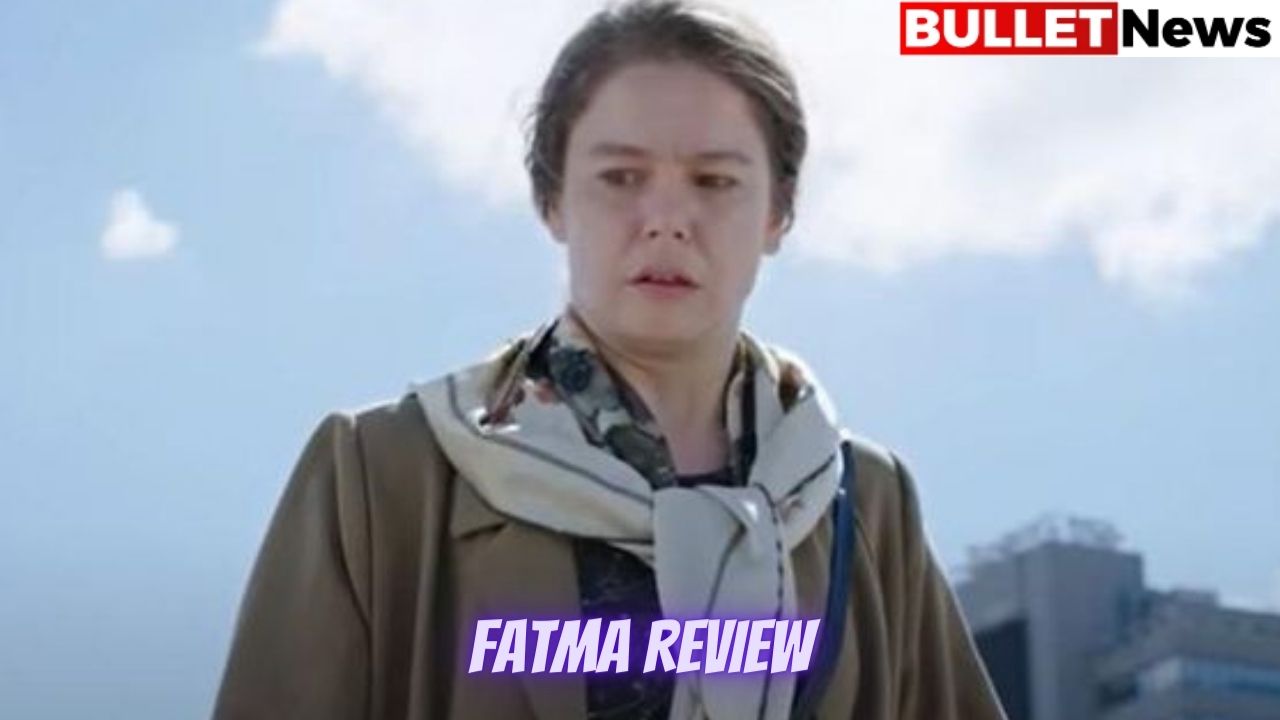 Fatma Review