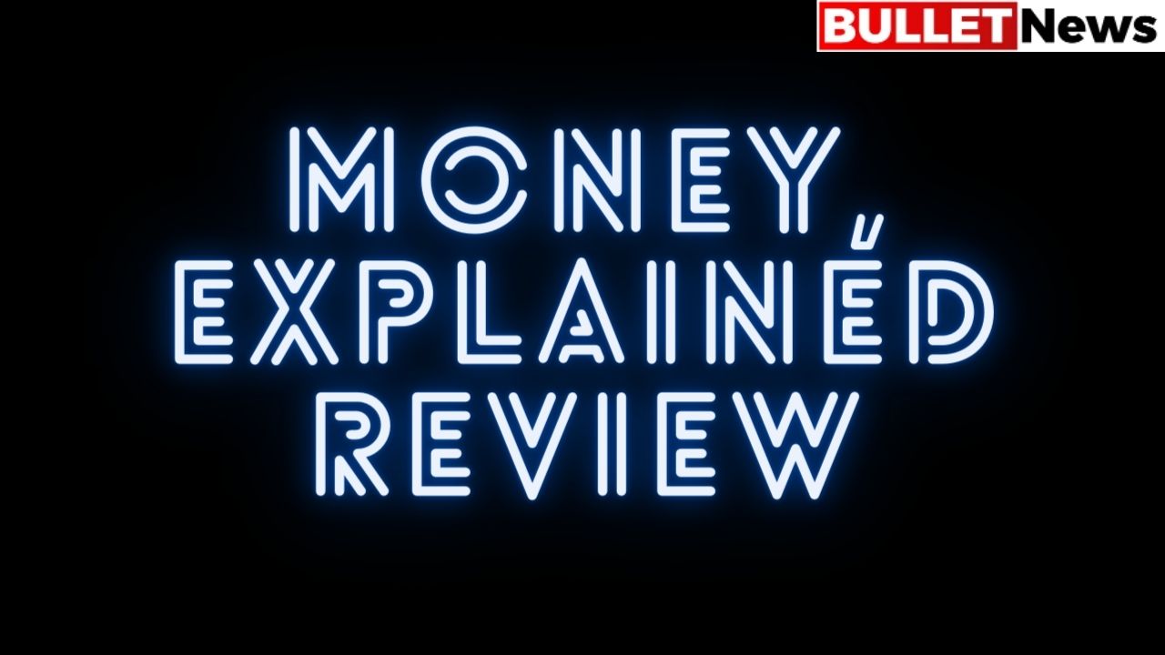 Money Explained Review