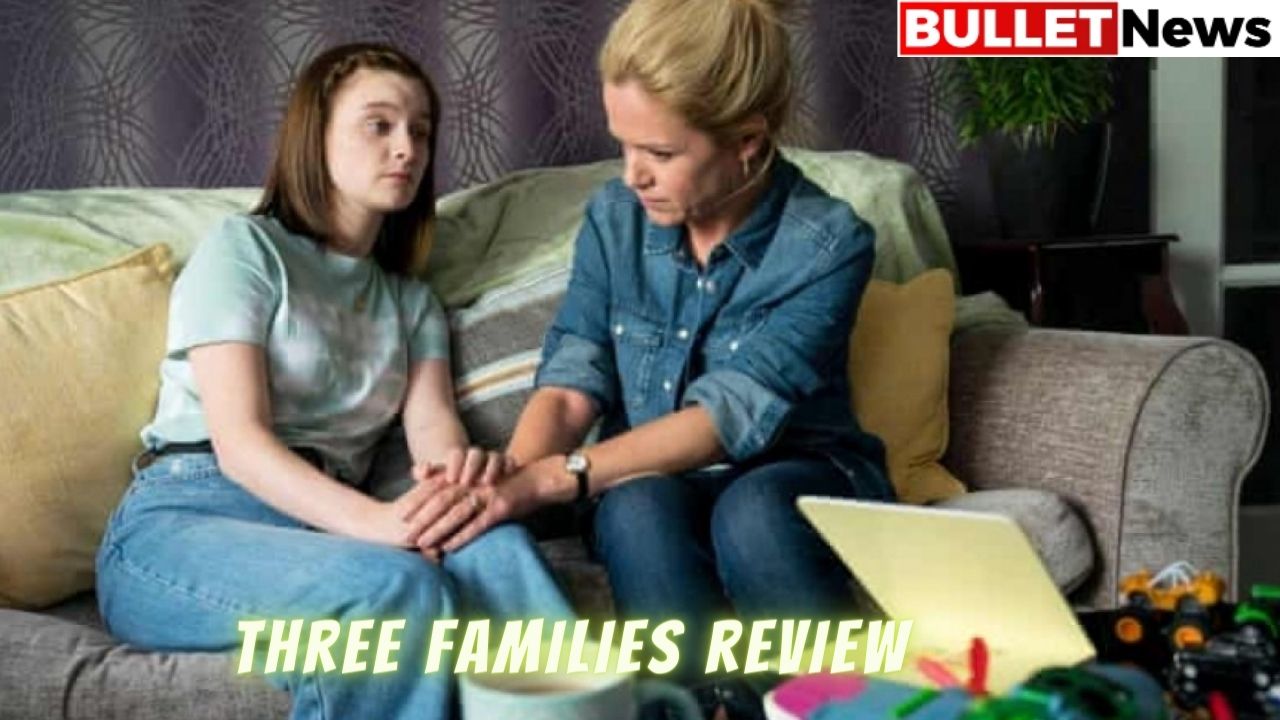 Three Families review