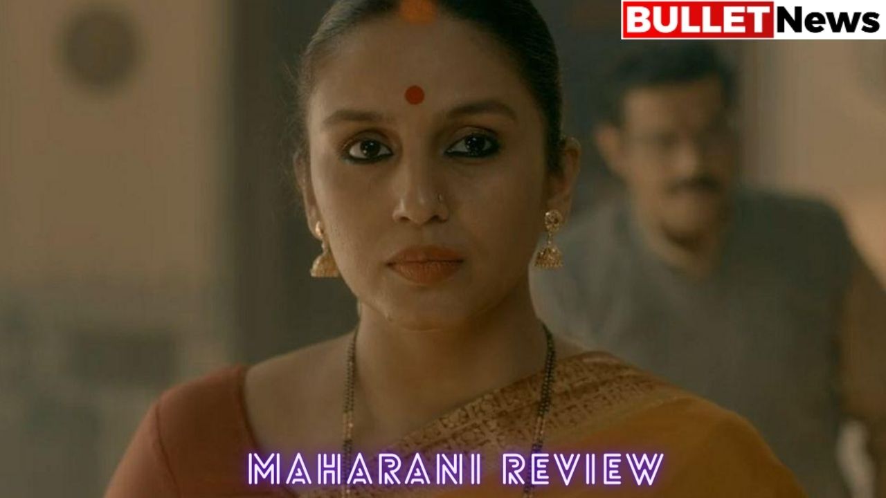 Maharani Review