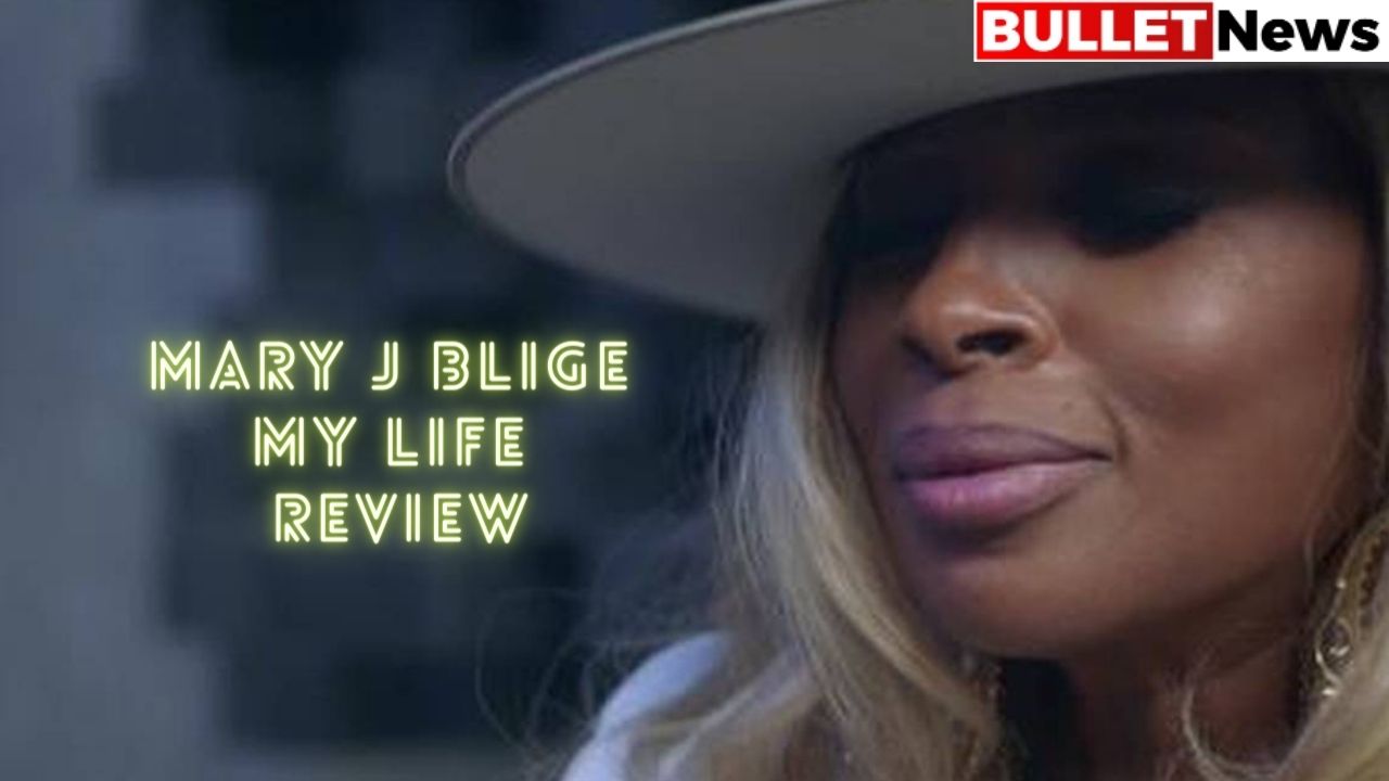 Mary J Blige My Life review